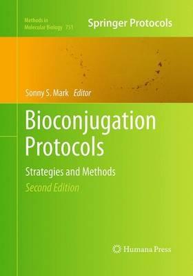 Bioconjugation Protocols: Strategies and Methods - cover
