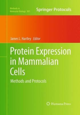 Protein Expression in Mammalian Cells: Methods and Protocols - cover