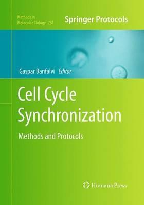 Cell Cycle Synchronization: Methods and Protocols - cover