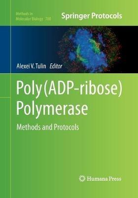 Poly(ADP-ribose) Polymerase: Methods and Protocols - cover