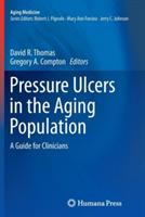 Pressure Ulcers in the Aging Population: A Guide for Clinicians - cover