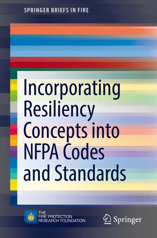 Incorporating Resiliency Concepts into NFPA Codes and Standards