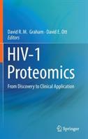 HIV-1 Proteomics: From Discovery to Clinical Application - cover