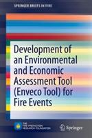 Development of an Environmental and Economic Assessment Tool (Enveco Tool) for Fire Events - Francine Amon,Jonatan Gehandler,Selim Stahl - cover