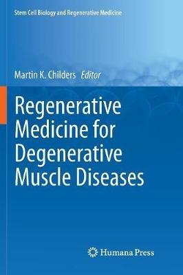 Regenerative Medicine for Degenerative Muscle Diseases - cover