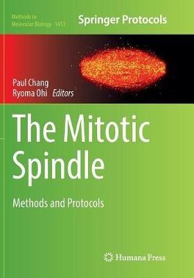 The Mitotic Spindle: Methods and Protocols - cover