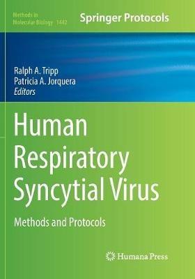 Human Respiratory Syncytial Virus: Methods and Protocols - cover