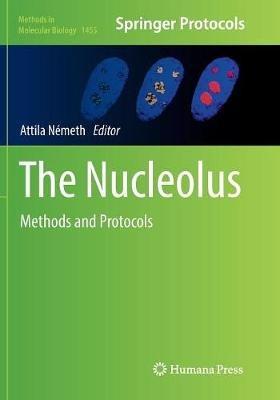 The Nucleolus: Methods and Protocols - cover