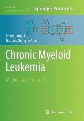 Chronic Myeloid Leukemia: Methods and Protocols - cover