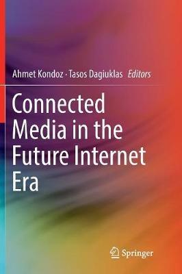 Connected Media in the Future Internet Era - cover