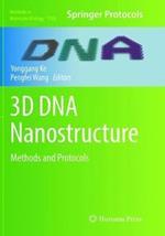 3D DNA Nanostructure: Methods and Protocols