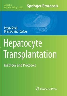 Hepatocyte Transplantation: Methods and Protocols - cover