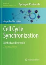 Cell Cycle Synchronization: Methods and Protocols