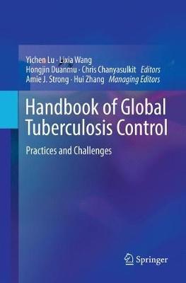 Handbook of Global Tuberculosis Control: Practices and Challenges - cover