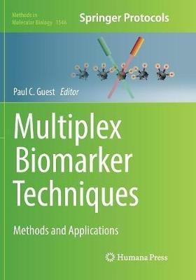 Multiplex Biomarker Techniques: Methods and Applications - cover