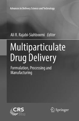 Multiparticulate Drug Delivery: Formulation, Processing and Manufacturing - cover