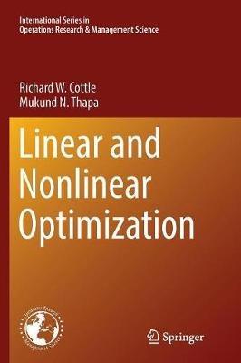 Linear and Nonlinear Optimization - Richard W. Cottle,Mukund N. Thapa - cover