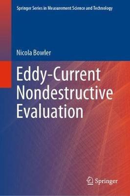 Eddy-Current Nondestructive Evaluation - Nicola Bowler - cover