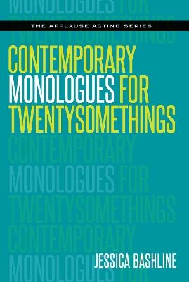 Contemporary Monologues for Twentysomethings - Jessica Bashline - cover