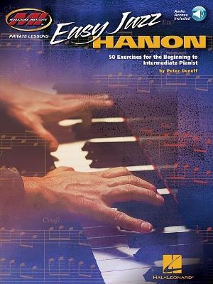 Easy Jazz Hanon: 50 Exercises for the Beginning to Intermediate Pianist - Peter Deneff - cover