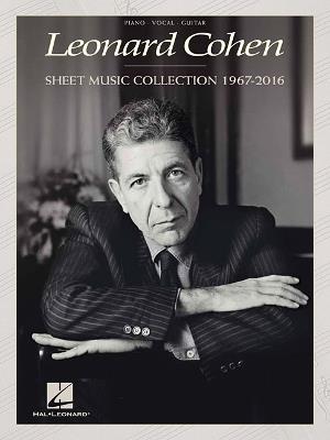 Leonard Cohen - Sheet Music Collection: 1967-2016 - cover