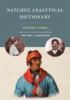 Natchez Analytical Dictionary - Geoffrey D. Kimball - cover