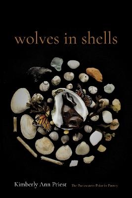 Wolves in Shells - Kimberly Ann Priest - cover