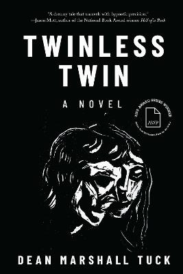Twinless Twin: A Novel - Dean Marshall Tuck - cover