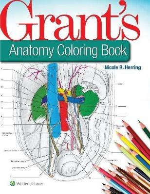 Grant's Anatomy Coloring Book - Nicole R. Herring - cover