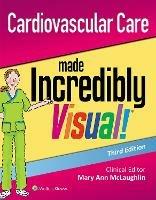 Cardiovascular Care Made Incredibly Visual! - Lippincott  Williams & Wilkins - cover
