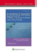 Evidence-Based Practice in Nursing & Healthcare: A Guide to Best Practice