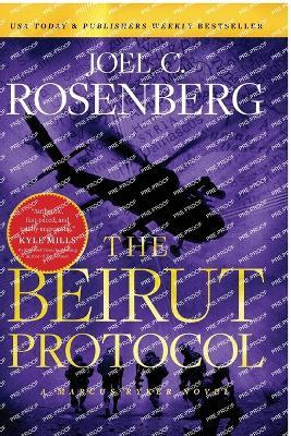 Beirut Protocol, The - Joel C. Rosenberg - cover