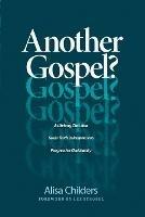 Another Gospel? - Alisa Childers - cover