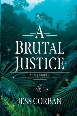 Brutal Justice, A - Jess Corban - cover