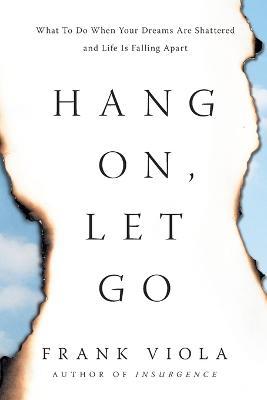 Hang On, Let Go - Frank Viola - cover