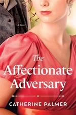Affectionate Adversary, The
