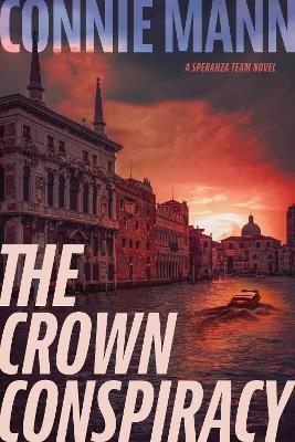 The Crown Conspiracy - Connie Mann - cover