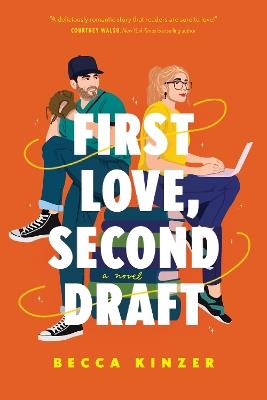 First Love, Second Draft - Becca Kinzer - cover