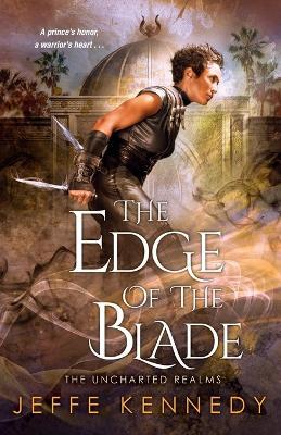 The Edge Of The Blade - Jeffe Kennedy - cover