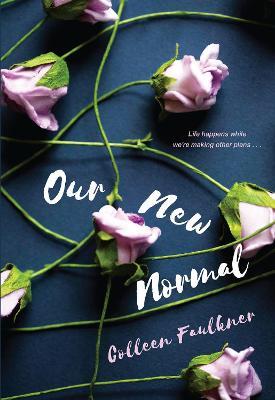 Our New Normal - Colleen Faulkner - cover