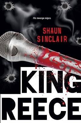 King Reece: The Crescent Crew Series #2 - Shaun Sinclair - cover