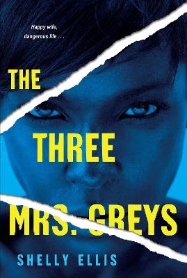 The Three Mrs. Greys - Shelly Ellis - cover