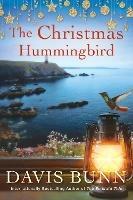 The Christmas Hummingbird - Davis Bunn - cover
