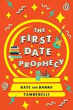 The First Date Prophecy: A Hilarious and Nostalgic Love Story