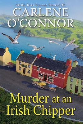 Murder at an Irish Chipper - Carlene O'Connor - cover