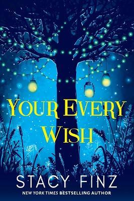 Your Every Wish - Stacy Finz - cover