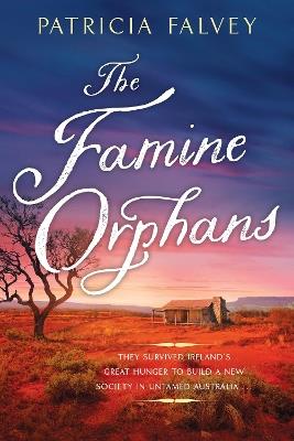 The Famine Orphans - Patricia Falvey - cover
