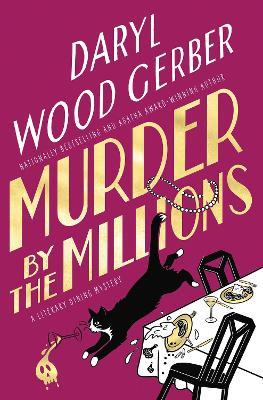 Murder by the Millions - Daryl Wood Gerber - cover