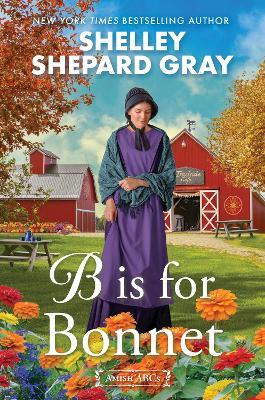 B Is for Bonnet - Shelley Shepard Gray - cover