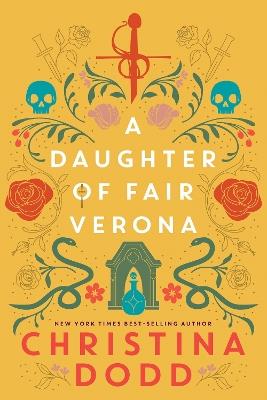 A Daughter of Fair Verona - Christina Dodd - cover